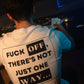 Not Just One Way Tee White