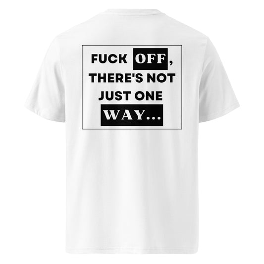 Not Just One Way Tee White