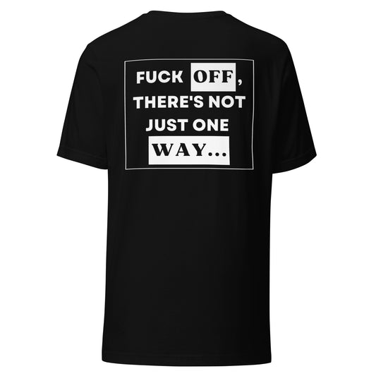 Not Just One Way Tee Black